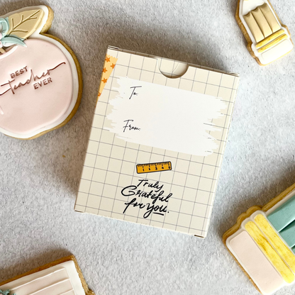 Teacher Thank You Cookie Box